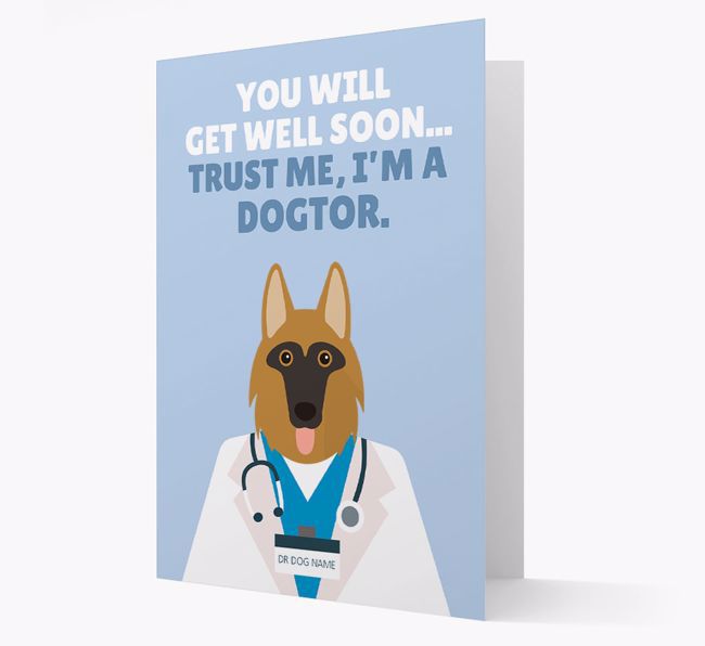 Personalised 'Trust me I'm a Dogtor' Get Well Soon Card